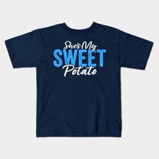 She's My Sweet Potato Kids T-Shirt